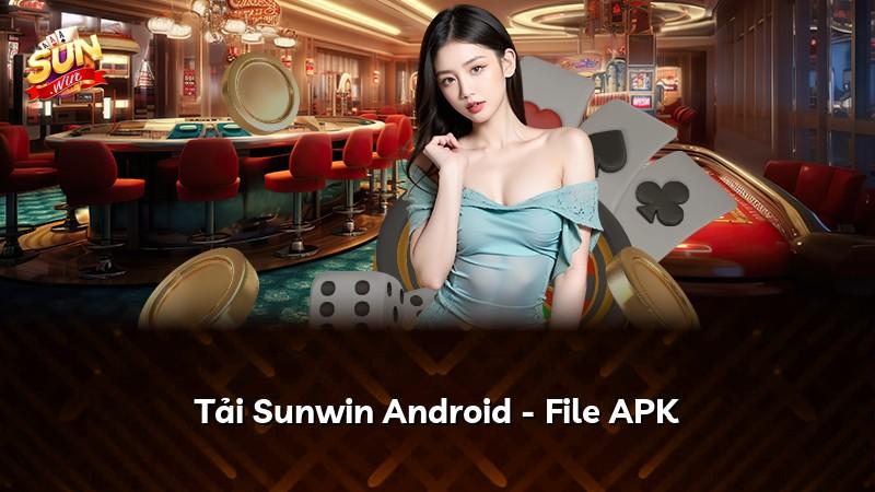 Tải Sunwin Android - File APK
